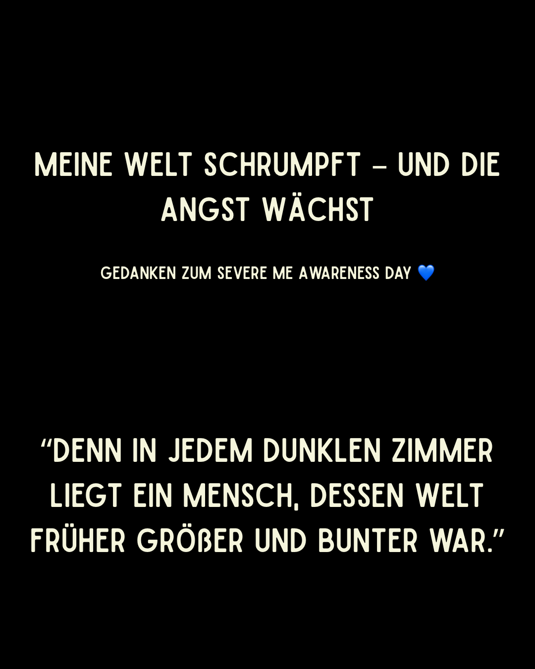 Meine Welt schrumpft – und die Angst wächst